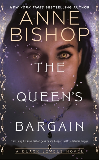 Book cover of: Queen's Bargain. By: Anne Bishop