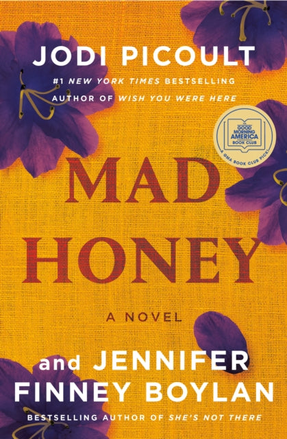 Book cover of: Mad Honey. By: Jodi Picoult
