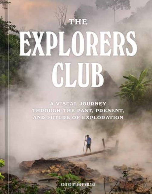 Book cover of: Explorers Club. By: The Explorers The Explorers Club