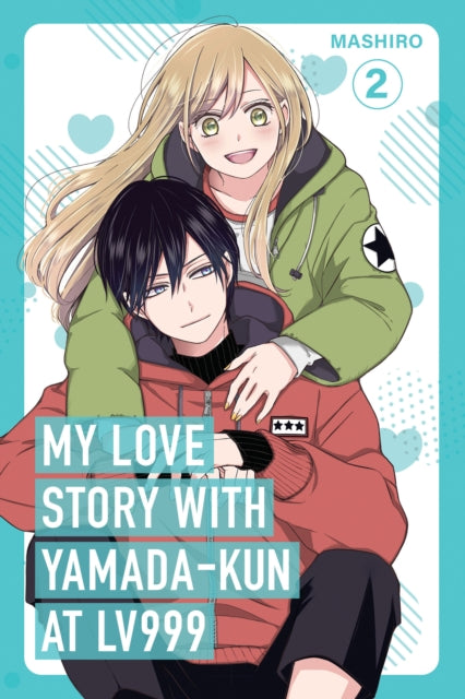Book cover of: My Love Story With Yamada-Kun at LV999 2. By: Mashiro