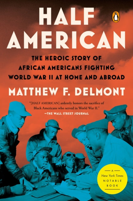 Book cover of: Half American. By: Matthew F. Delmont