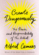 Create Dangerously