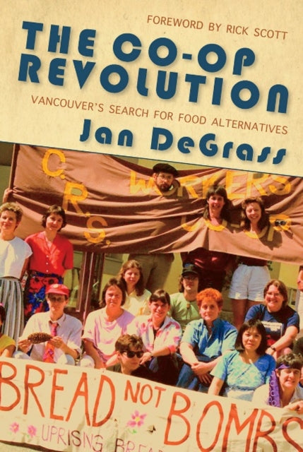 Book cover of: Co-op Revolution. By: Jan DeGrass