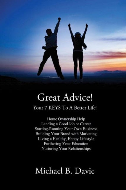 Book cover of: Great Advice!. By: Michael B Davie
