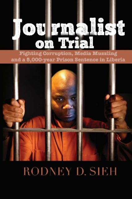 Book cover of: Journalist on Trial. By: Rodney Sieh