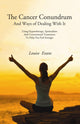 Book cover of: Cancer Conundrum. By: Louise Evans