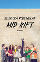 Book cover of: Mid Rift. By: Rebecca Rosenblat