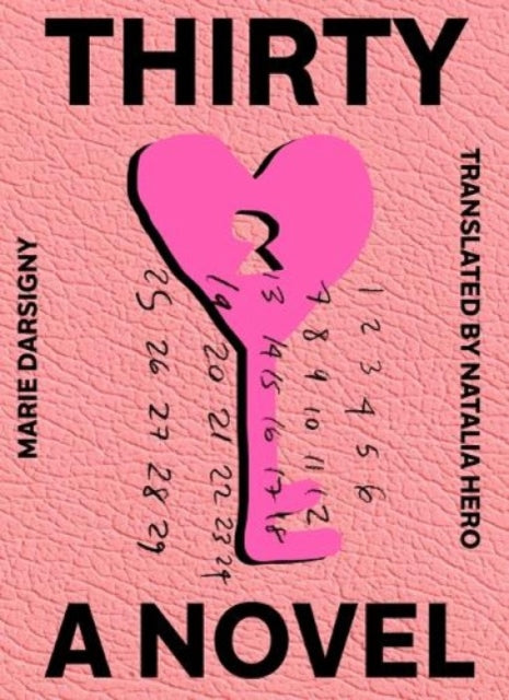 Book cover of: Thirty. By: Darsigny Marie