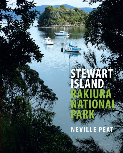Book cover of: Stewart Island. By: Neville Peat
