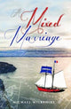 Book cover of: Mixed Marriage. By: Michael Wilkshire