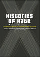 Book cover of: Histories of Hate. By: Matthew Cunningham