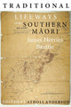 Book cover of: Traditional Lifeways of the Southern Maori. By: James Herries Beattie