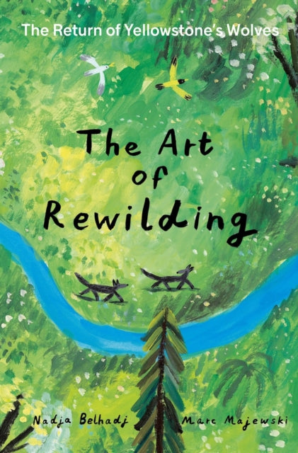 Book cover of: Art of Rewilding. By: Nadja Belhadji