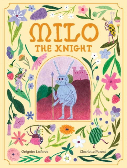 Book cover of: Milo the Knight. By: Grégoire Laforce