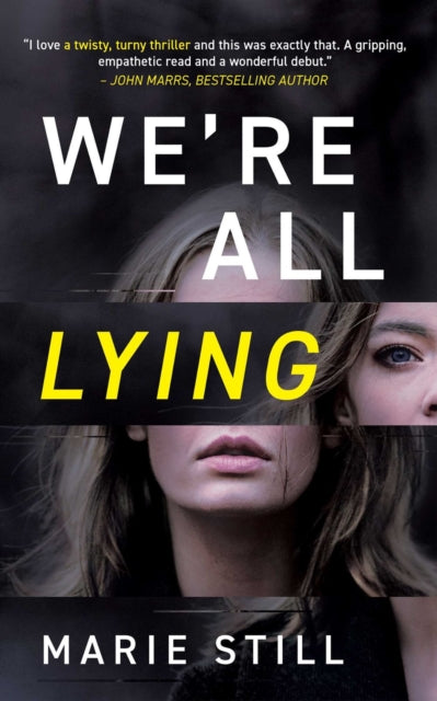 Book cover of: We're All Lying