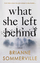 Book cover of: What She Left Behind
