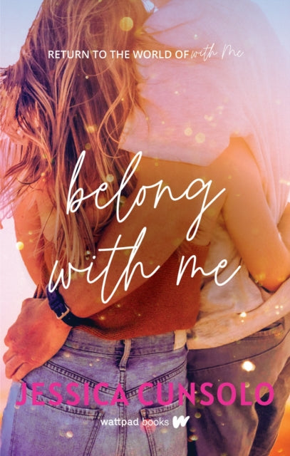 Book cover of: Belong With Me. By: Jessica Cunsolo