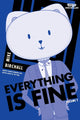 Book cover of: Everything Is Fine 2. By: Mike Birchall