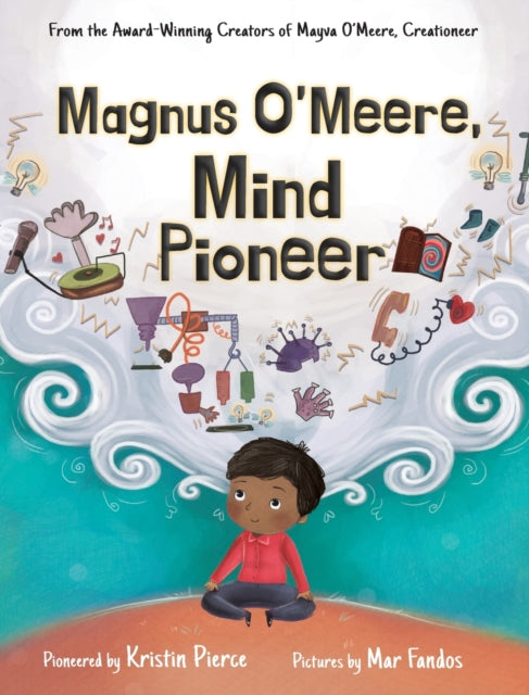Book cover of: Magnus O'Meere, Mind Pioneer