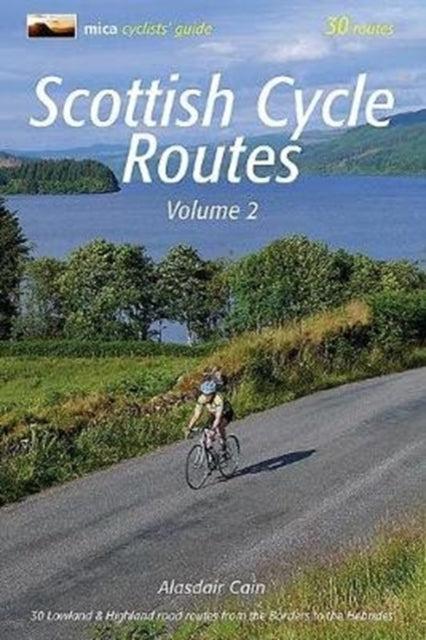 Book cover of: Scottish Cycle Routes Volume 2