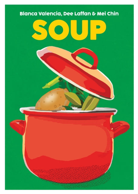 Book cover of: Soup. By: Blanca Valencia