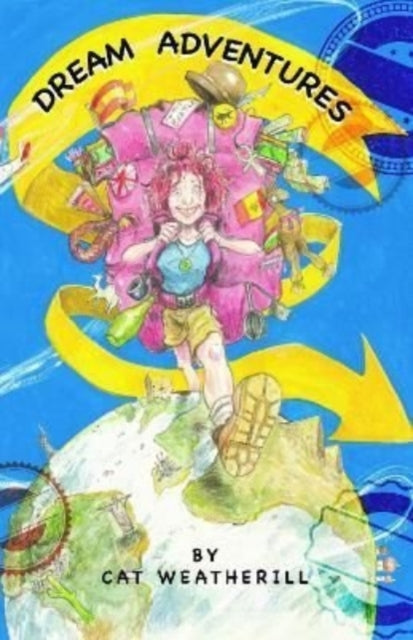 Book cover of: Dream Adventures. By: Cat Weatherill