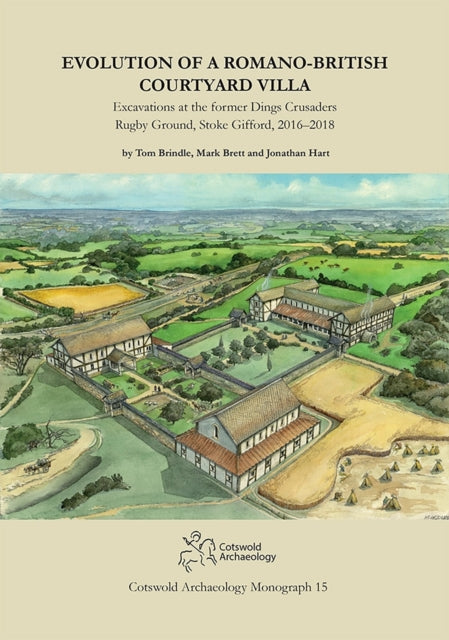 Book cover of: Evolution of a Romano-British Courtyard Villa