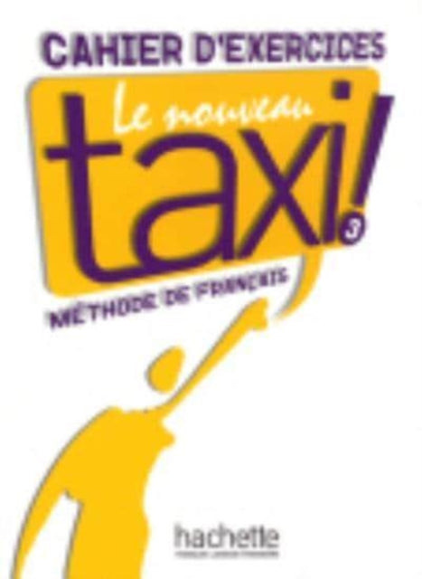 Book cover of: Le nouveau taxi!. By: Robert Menand
