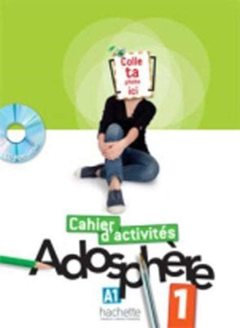 Book cover of: Cahier d'activites + CD-rom 1. By: Céline Himber