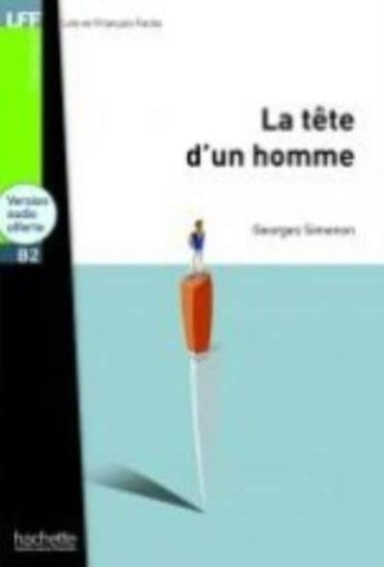 Book cover of: La tete d'un homme - Livre & downloadable audio