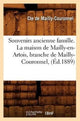 Book cover of: Souvenirs Ancienne Famille. La Maison de Mailly-En-Artois, Branche de Mailly-Couronnel, (Ed.1889)