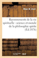 Book cover of: Rayonnements de la Vie Spirituelle: Science Et Morale de la Philosophie Spirite
