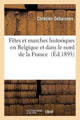 Book cover of: Fetes Et Marches Historiques En Belgique Et Dans Le Nord de la France