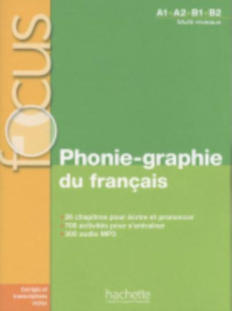 Book cover of: Phonie-graphie du francais (A1-B2). By: Dominique Abry