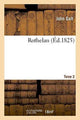 Book cover of: Rothelan. Tome 2. By: John Galt