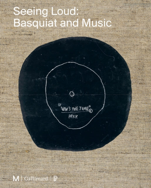Book cover of: Seeing Loud, Basquiat and Music. By: Dieter Buchhart