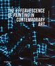 Book cover of: Effervescence of Painting in Contemporary Art. By: Anaël Pigeat