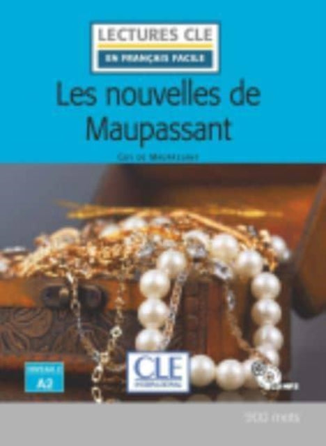 Book cover of: Les nouvelles de Maupassant - Livre + CD. By: Guy de Maupassant
