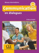 Book cover of: Communication en dialogues - Niveau intermediaire (A2/B1) - Livre + CD. By: Évelyne Siréjols