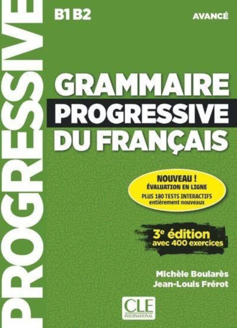 Book cover of: Grammaire progressive du francais - Niveau avance (B1/B2) + CD. By: Michèle Boulares