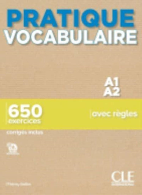 Book cover of: Pratique vocabulaire : Pratique vocabulaire A1-A2. By: Thierry Gallier