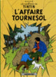 Book cover of: L'affaire Tournesol. By: Hergé