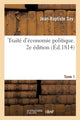 Book cover of: Traite d'Economie Politique. 2e Edition. Tome 1