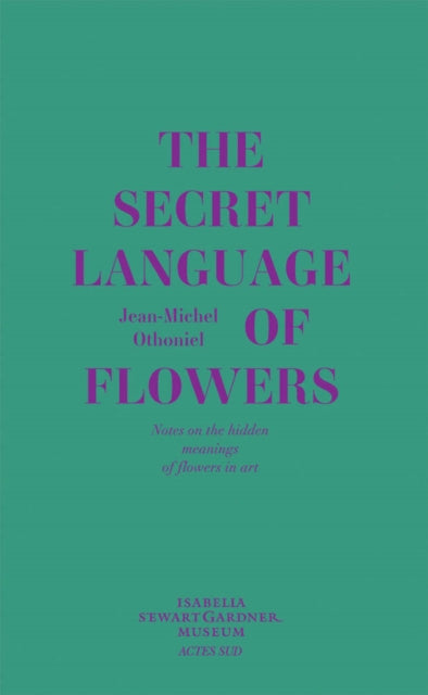 Book cover of: Secret Language of Flowers. By: Jean-Michel Othoniel