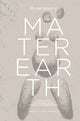 Book cover of: Prune Nourry: Mater Earth. By: Prune Nourry