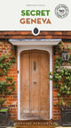 Book cover of: Secret Geneva Guide. By: Christian Vellas