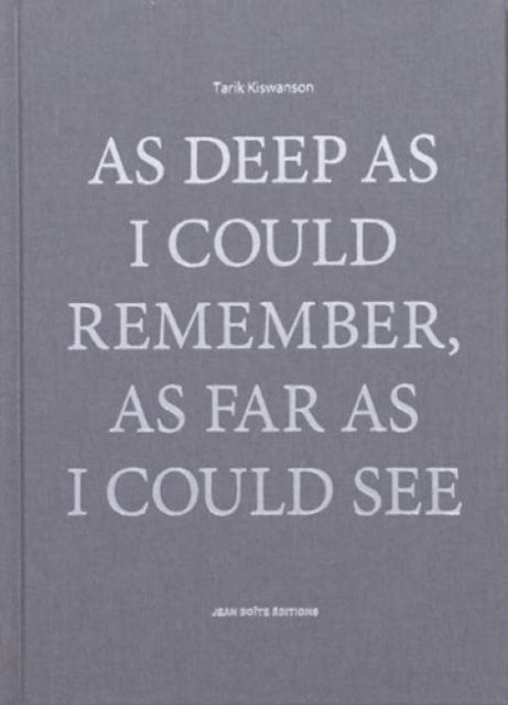 Book cover of: As Deep as I Could Remember, As Far as I Could See