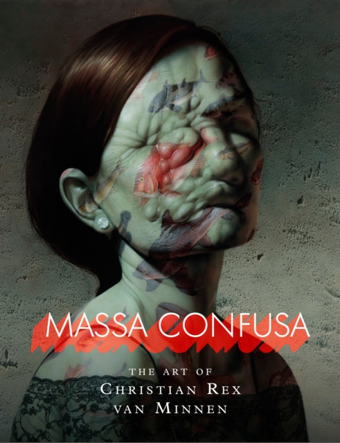 Book cover of: Massa Confusa: The Art of Christian Rex van Minnen. By: Christian Rex van Minnen