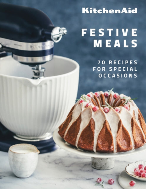 Book cover of: KitchenAid Festive Meals