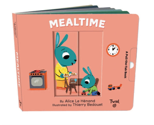 Book cover of: Pull and Play Books: Mealtime. By: Alice Le Henand